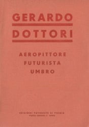 Gerardo Dottori aeropittore futurista umbro