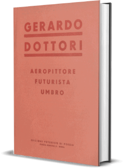 Gerardo Dottori aeropittore futurista umbro